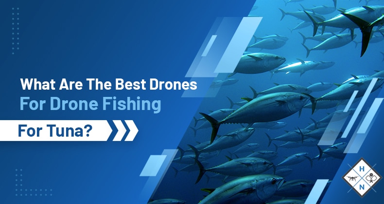 drone fishing for tuna