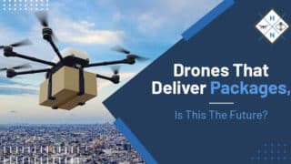 Drones That Deliver Packages, Is This The Future?