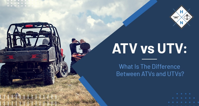 ATV Vs UTV: What Is The Difference Between ATVs And UTVs?