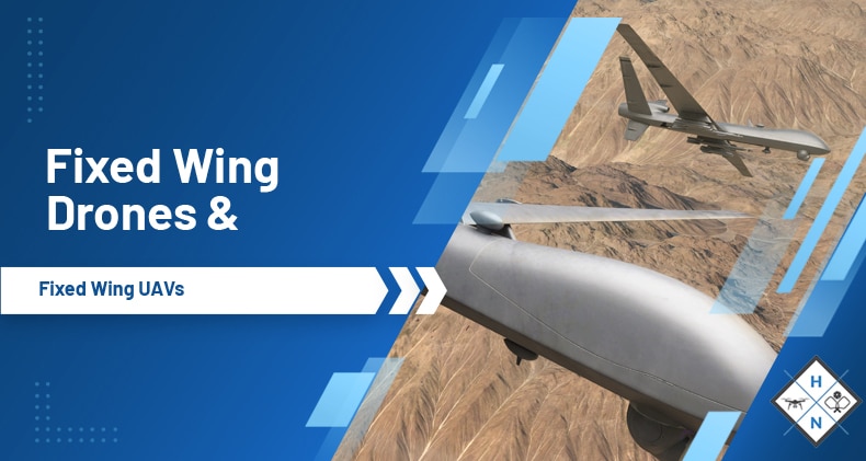 Fixed Wing Drones &#038; Fixed-Wing UAVs