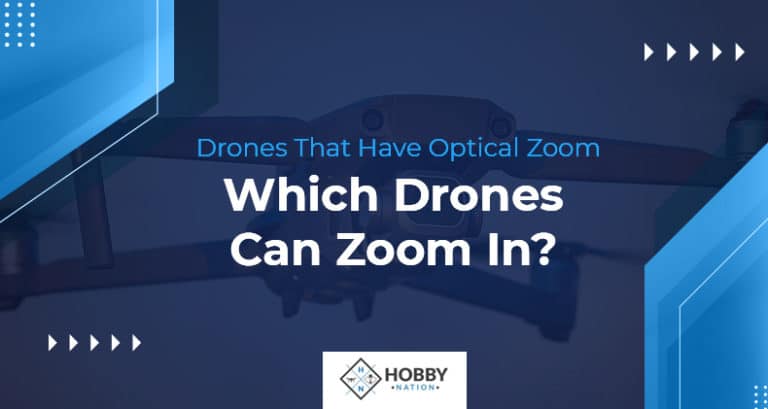 Drones that have zoom