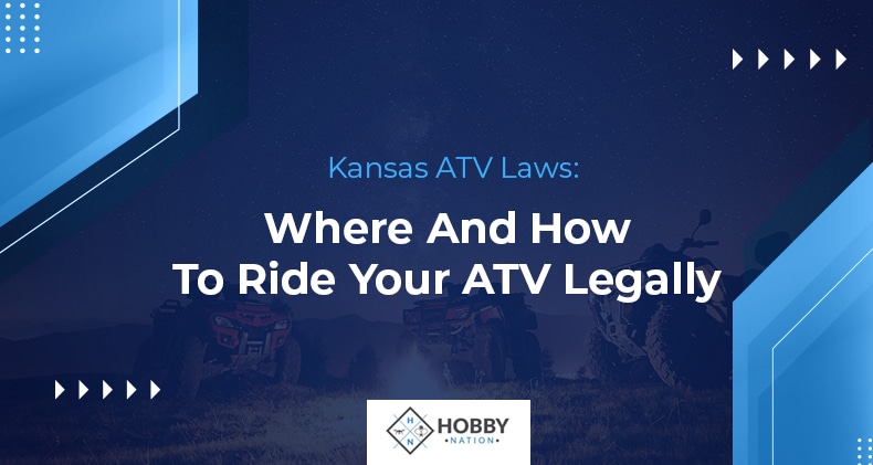 Kansas ATV Laws: Where And How To Ride Your ATV Legally