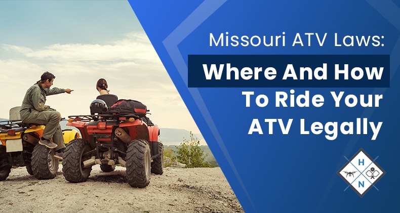 Missouri ATV Laws: Where And How To Ride Your ATV Legally