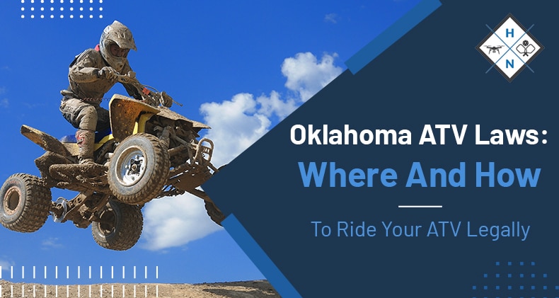 Oklahoma ATV Laws: Where And How To Ride Your ATV Legally