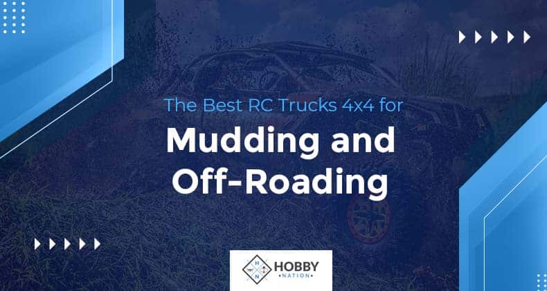 The Best RC Trucks 4&#215;4 for Mudding and Off-Roading