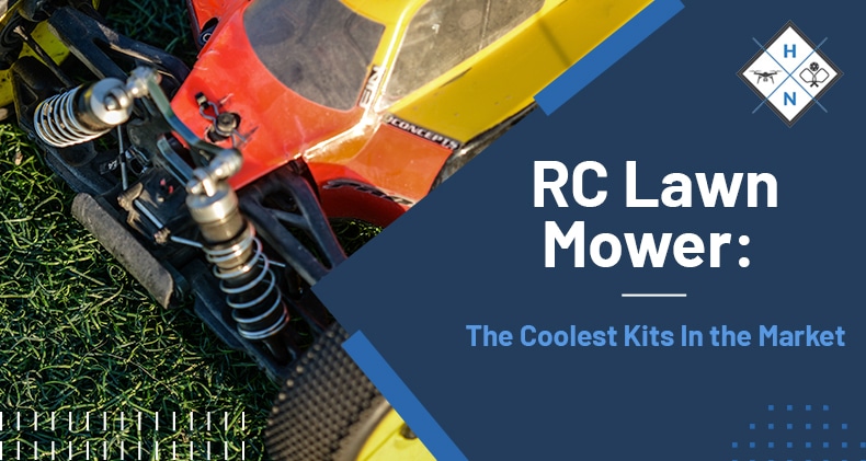 RC Lawn Mower: The Coolest Kits In the Market