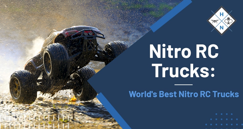Nitro RC Trucks: World’s Best Nitro RC Trucks