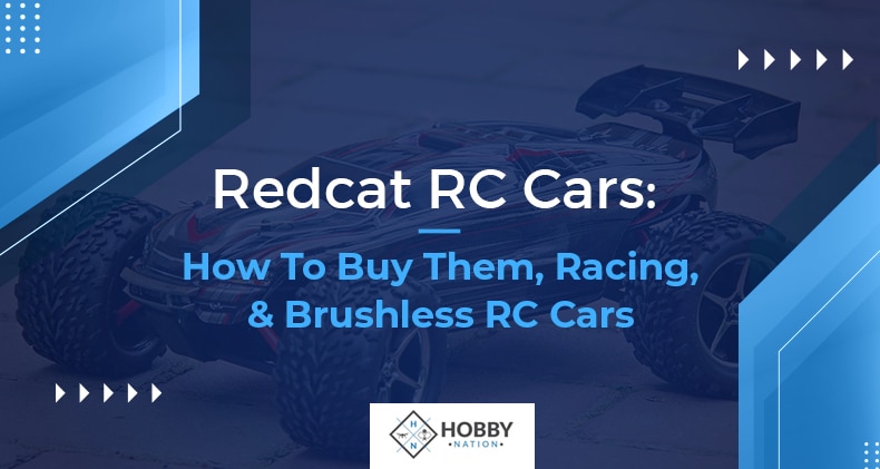Redcat RC Cars: How To Buy Them, Racing, &#038; Brushless RC Cars