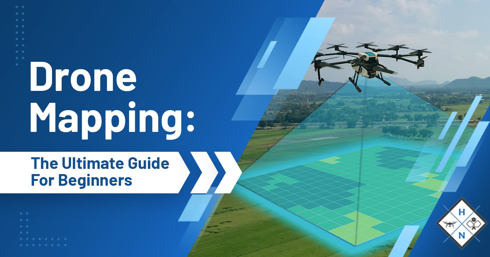 Drone Mapping: The Ultimate Guide For Beginners
