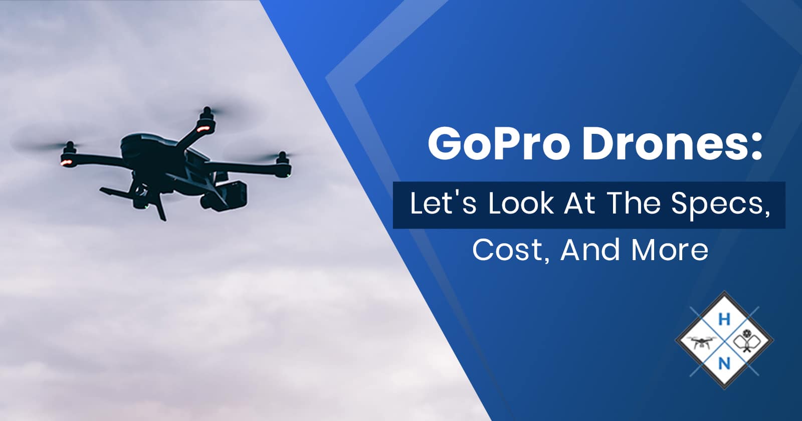 GoPro Drones: Let's Look At The Specs, Cost, And More