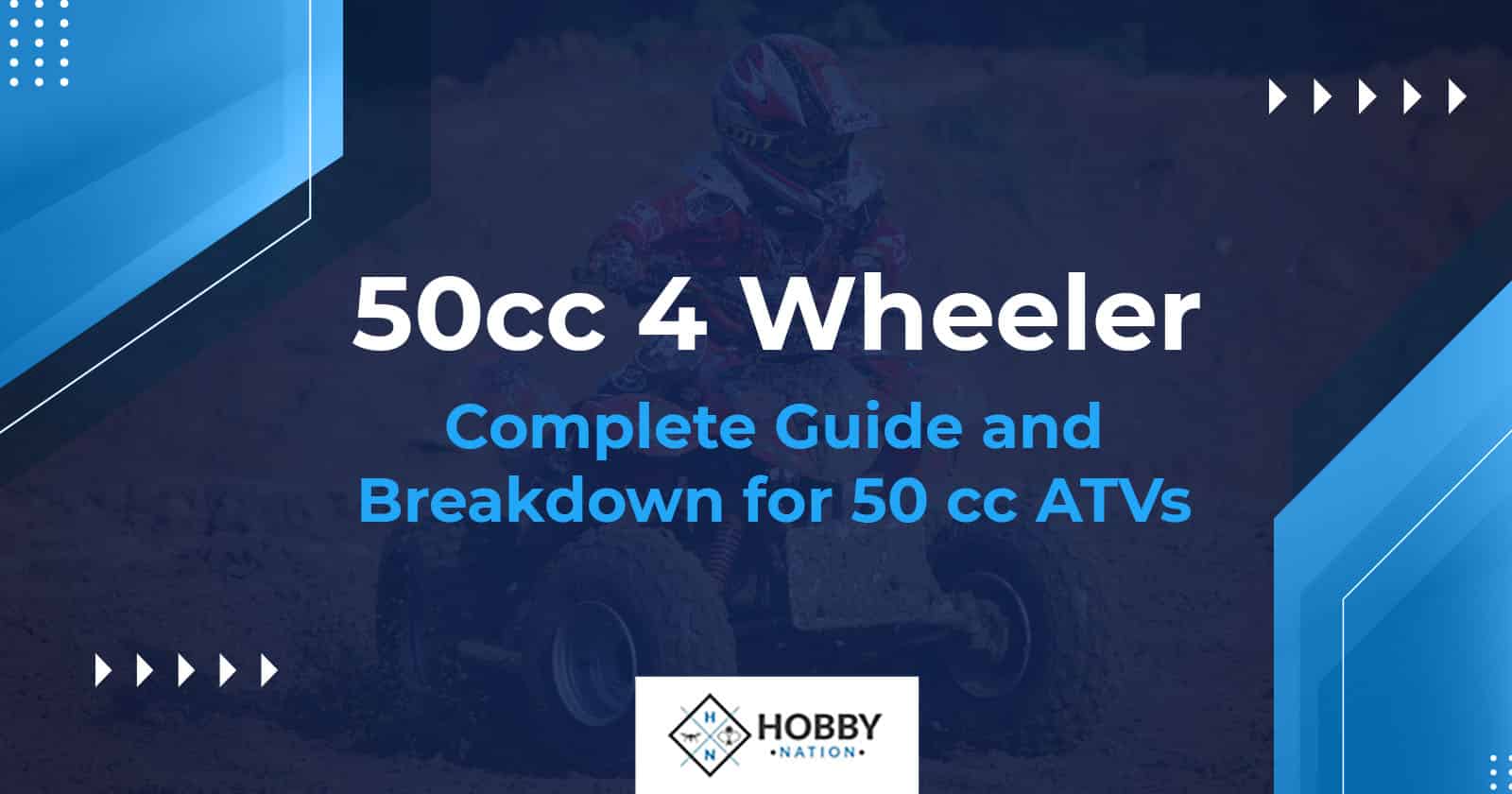 50cc 4-Wheeler &#8211; Complete Guide and Breakdown for 50 cc ATVs