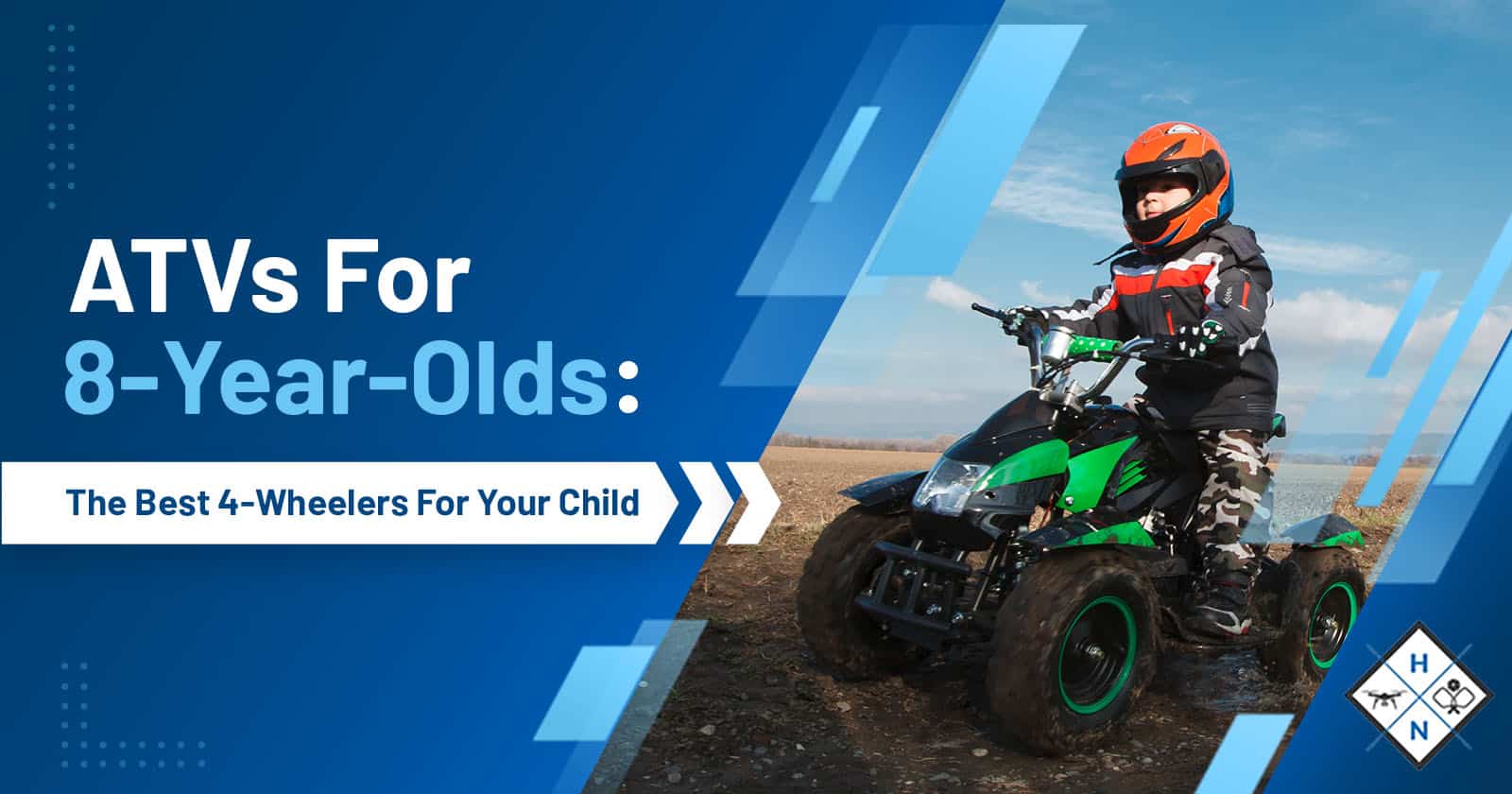 ATVs For 8-Year-Olds: The Best 4-Wheelers For Your Child