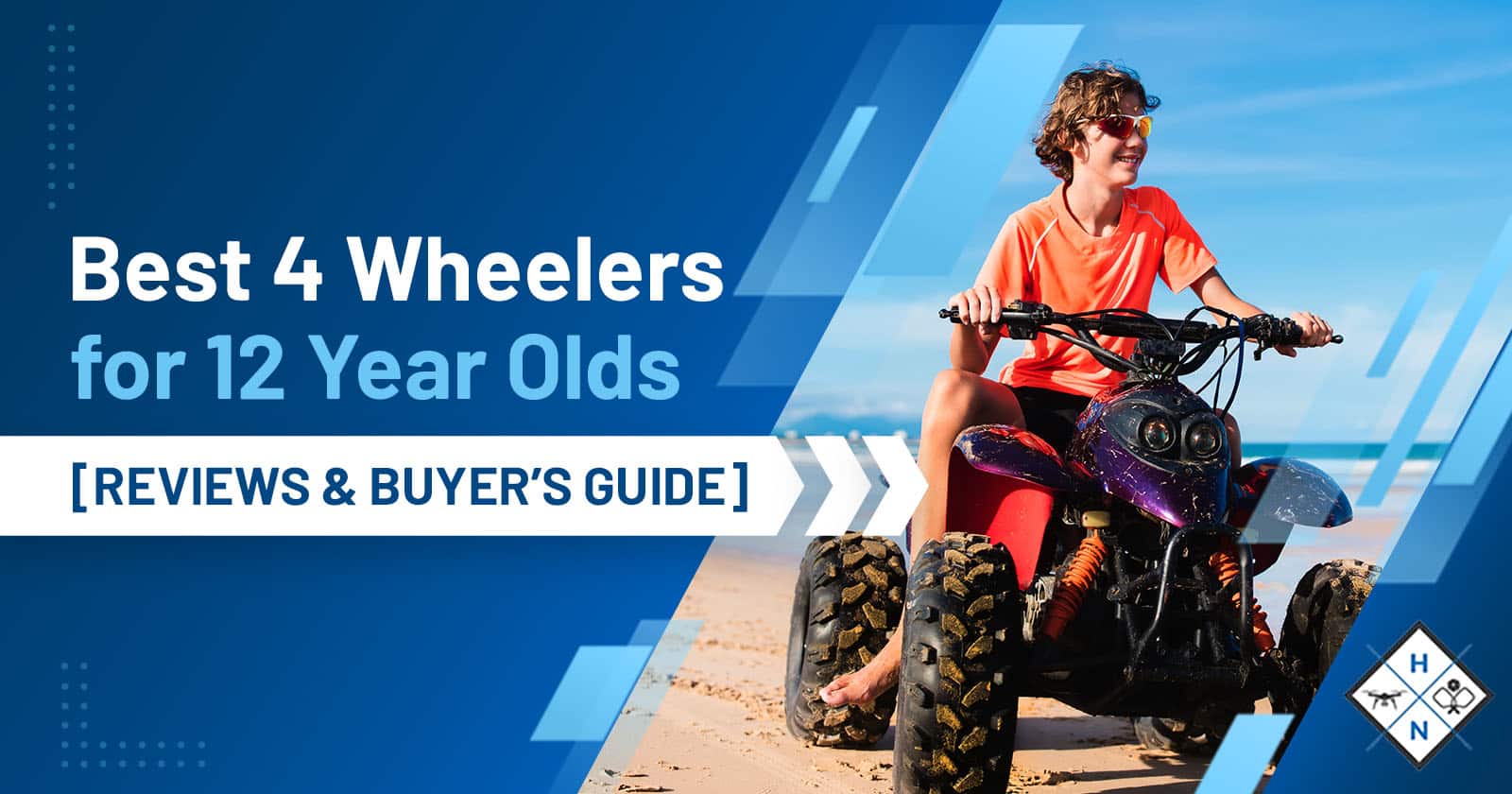 Best 4 Wheelers for 12 Year Olds [REVIEWS & BUYER’S GUIDE]
