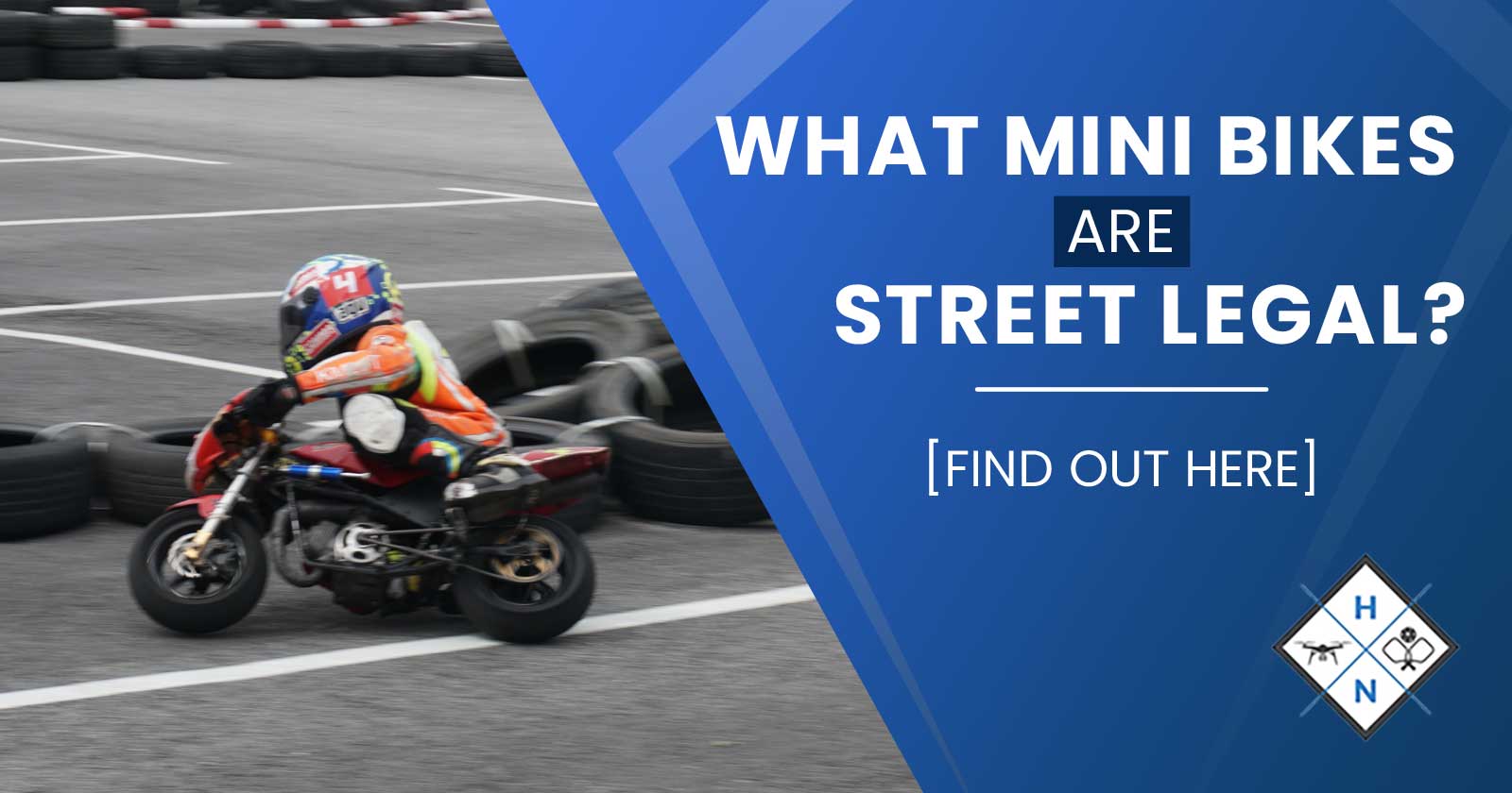 What Mini Bikes Are Street Legal? [FIND OUT HERE]