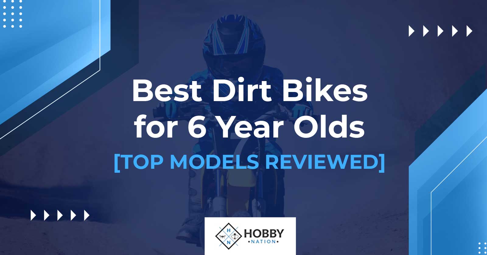 Best Dirt Bikes for 6-Year-Olds [TOP MODELS REVIEWED]