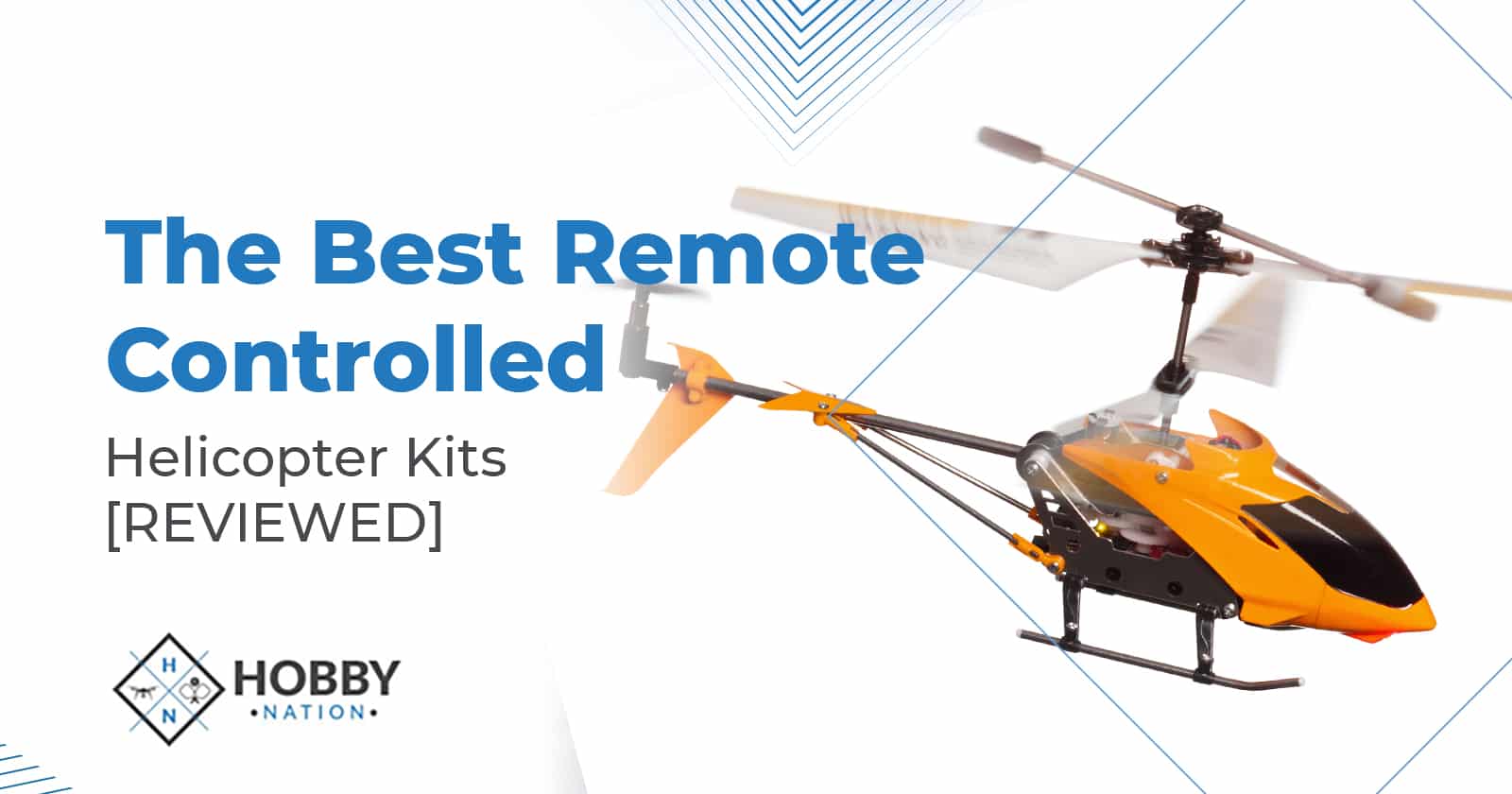The Best Remote Controlled Helicopter Kits [REVIEWED]