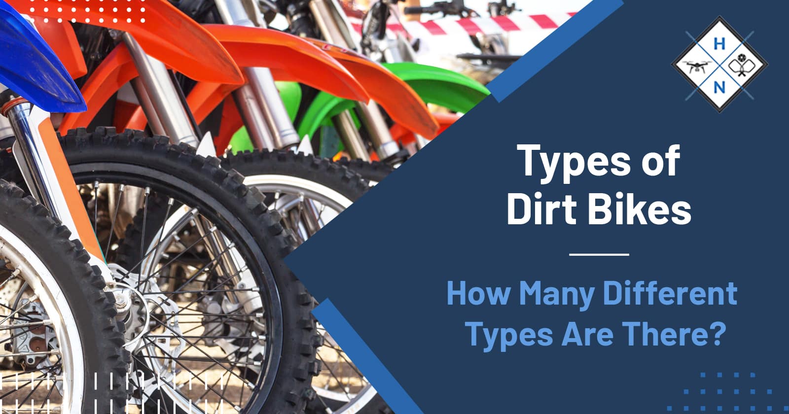 Types of Dirt Bikes – How Many Different Types Are There?