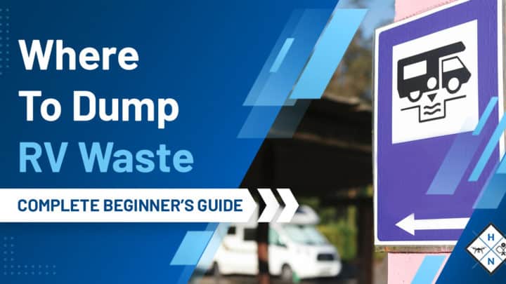 Where To Dump RV Waste [COMPLETE BEGINNER'S GUIDE]
