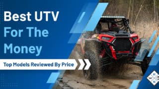Best UTV For The Money [Top Models Reviewed By Price]