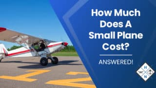 How Much Does A Small Plane Cost? (ANSWERED!)