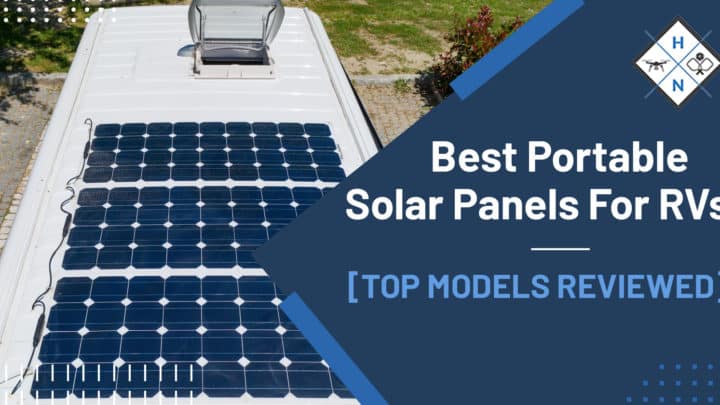 Best Portable Solar Panels For RVs [TOP MODELS REVIEWED]