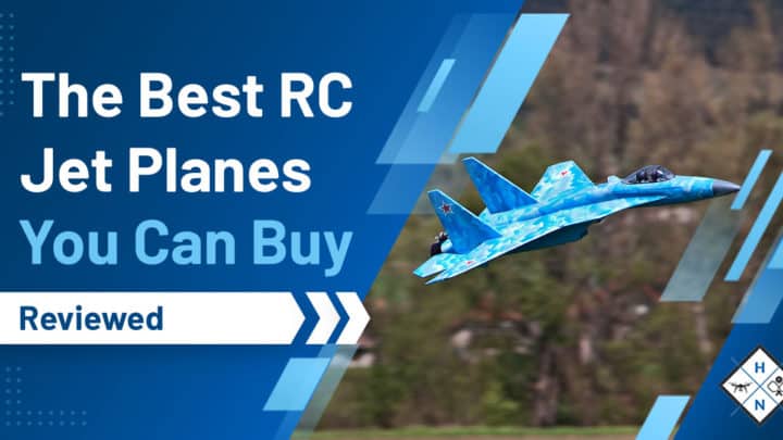 The Best RC Jet Planes You Can Buy [Reviewed]