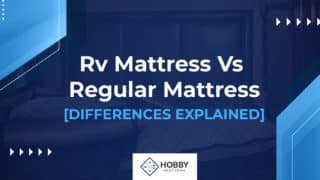 RV Mattress Vs. Regular Mattress [Differences Explained]