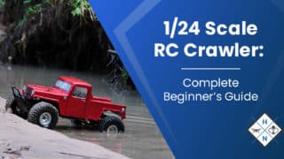 1/24 Scale RC Crawler: [Complete Beginner's Guide]
