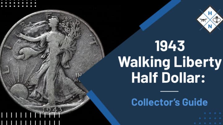 1943 Walking Liberty Half Dollar: [Collector's s Guide]