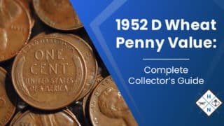 1952 D Wheat Penny Value: [Complete Collector's Guide]
