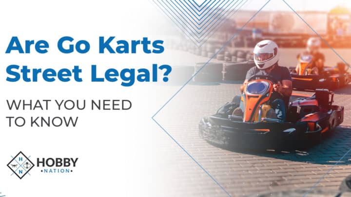 Are Go Karts Street Legal? [WHAT YOU NEED TO KNOW]