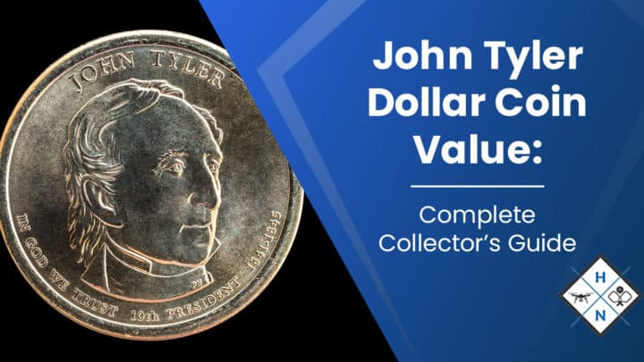 John Tyler Dollar Coin Value: [Complete Collector's Guide]