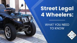 Street Legal 4 Wheelers: [WHAT YOU NEED TO KNOW]
