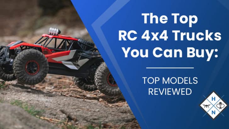 The Top Rc 4×4 Trucks You Can Buy: [Top Models Reviewed]