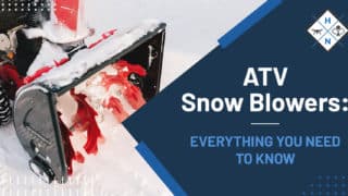 ATV Snow Blowers: [EVERYTHING YOU NEED TO KNOW]