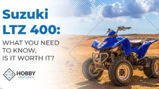 Suzuki LTZ 400: [WHAT YOU NEED TO KNOW, IS IT WORTH IT?]