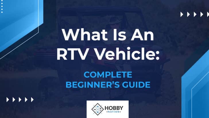 What Is An RTV Vehicle: [COMPLETE BEGINNER'S GUIDE]